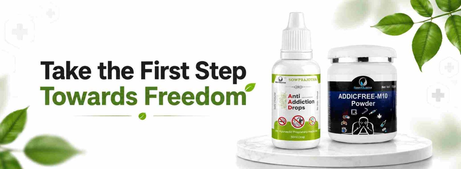 Sowprajotha Anti Addiction Drops and Addicfree M10 Powder